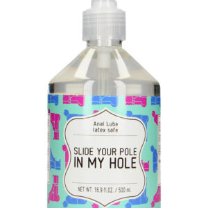 S-Line: Anal Lube, Slide Your Pole In My Hole, 500 ml