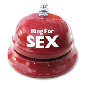 Ring for Sex Table Bell